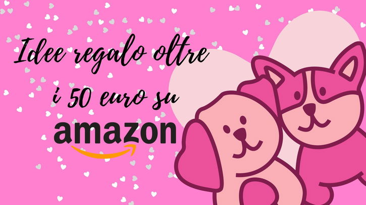 Immagine di San Valentino: le più belle idee regalo oltre i 50€