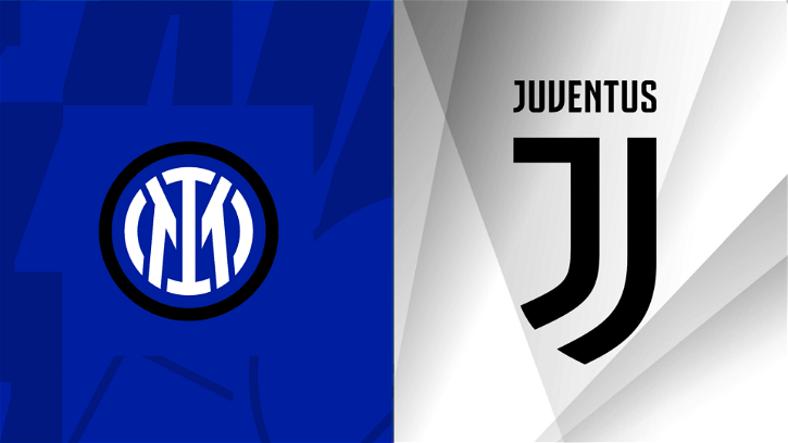 Immagine di Dove vedere Inter - Juventus in TV e streaming