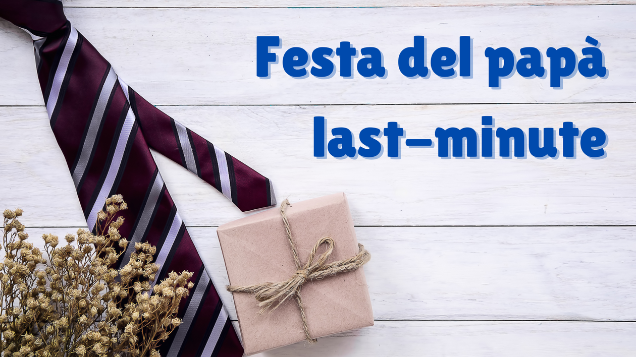Immagine di Festa del papà: cosa regalare last minute?