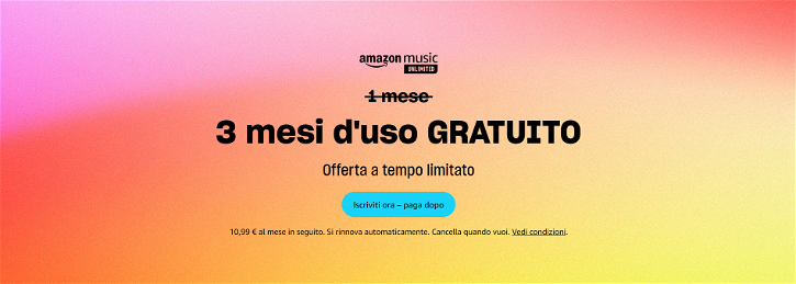 Immagine di Offerte BOMBA! Amazon Music Unlimited: 3 mesi gratis per i nuovi iscritti
