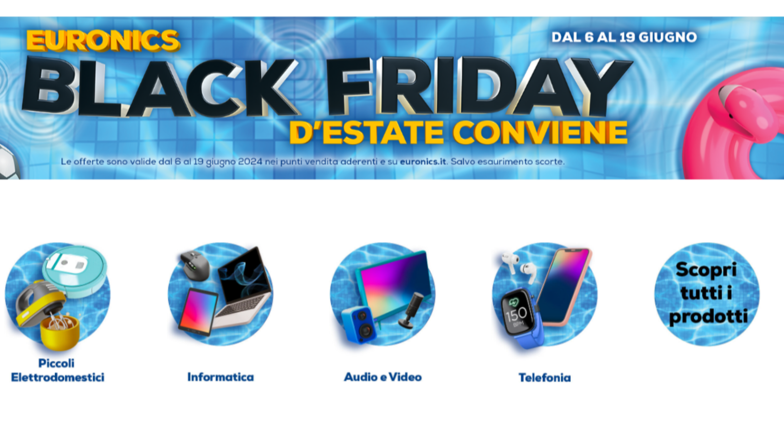 Immagine di Black Friday estivo by Euronics: 7 offerte davvero IMPERDIBILI!