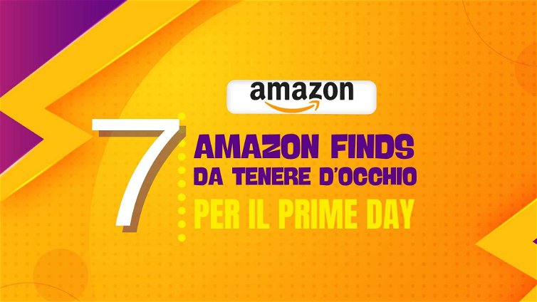 Immagine di Amazon Finds: 7 prodotti da tenere d'occhio per il Prime Day