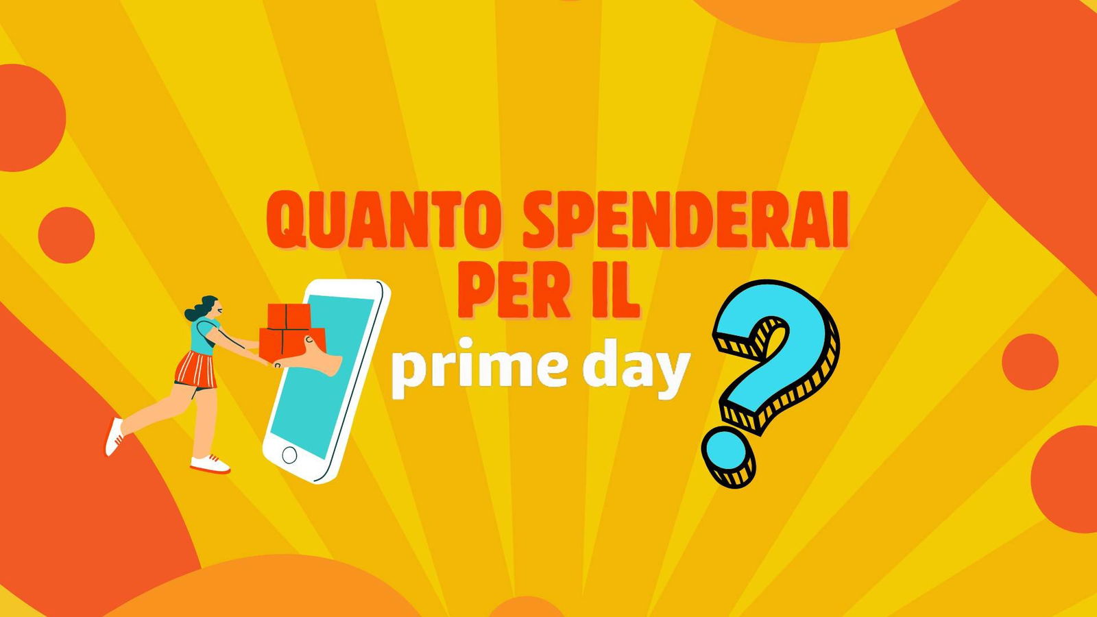 Immagine di [SONDAGGIO] Quanto spenderai per il Prime Day 2024?