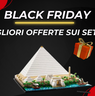 Black Friday 2024: le migliori offerte sui set LEGO