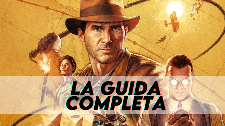 Immagine di Indiana Jones e l'Antico Cerchio, la Guida Completa