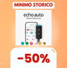 Echo Auto è tornato al MINIMO STORICO: porta Alexa sempre con te!