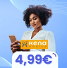 Con Kena spendi solo 4,99€ per stare connesso tutto il mese!