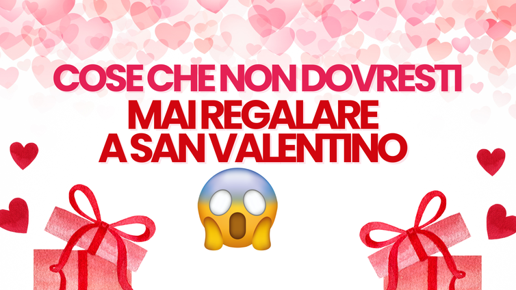 Immagine di Cose che non dovresti mai regalare a San Valentino