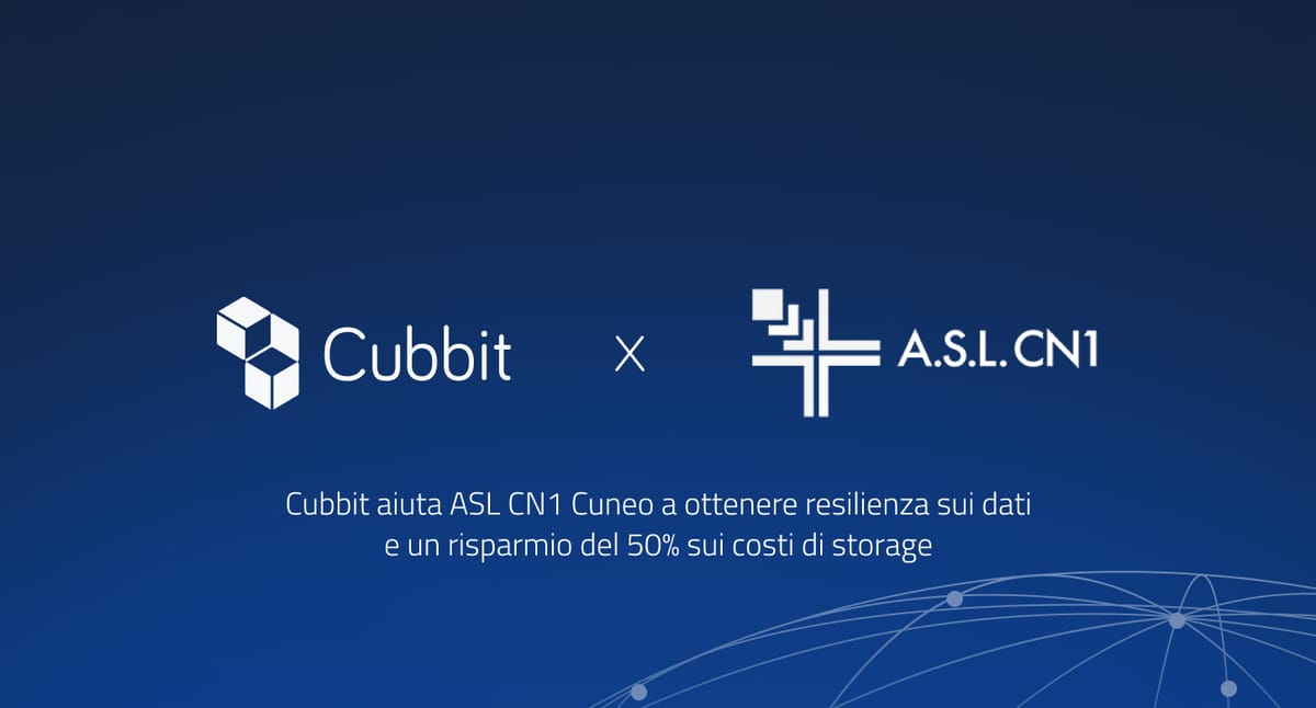 Immagine di L'ASL CN1 Cuneo abbraccia il cloud geo-distribuito di Cubbit