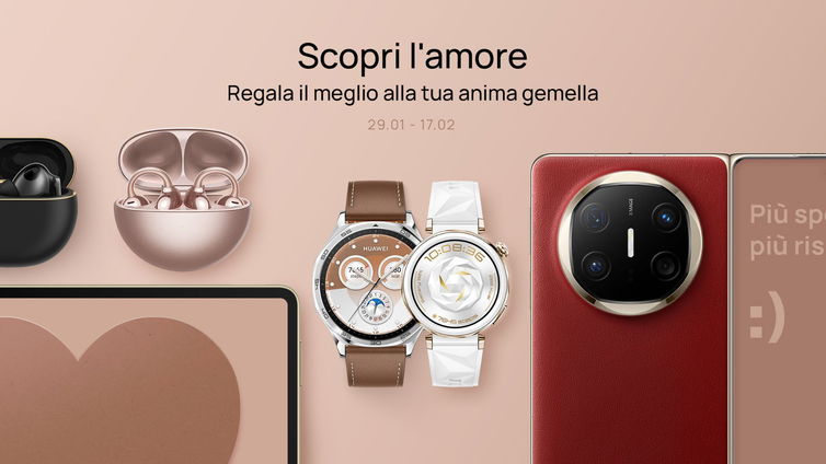 Immagine di Vuoi il meglio per San Valentino? Con Huawei non sbagli e risparmi pure