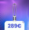 Vivi l'estate 2025 con il Dyson che purifica e rinfresca l'aria