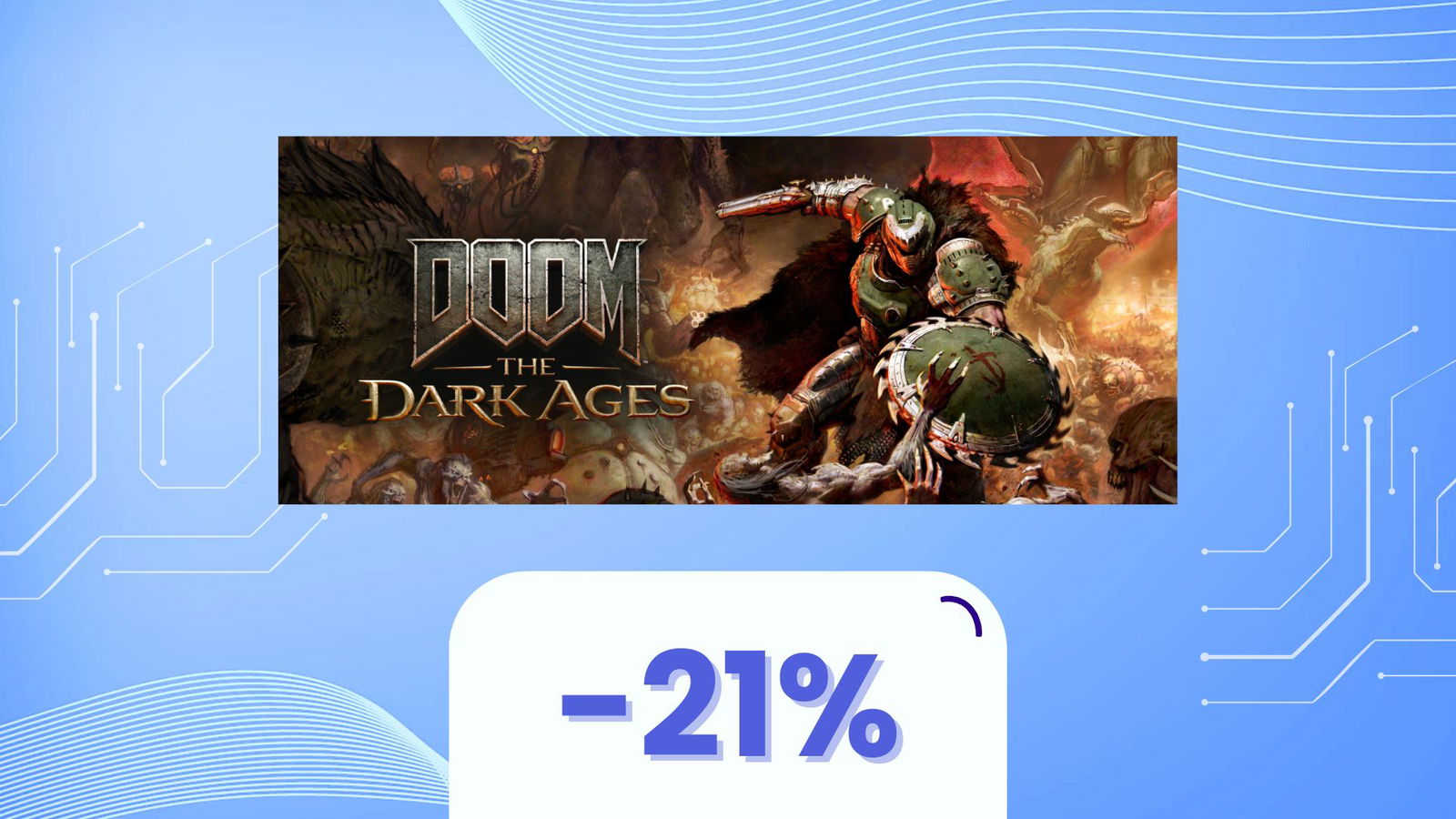 Immagine di Doom The Dark Ages si avvicina e costa già meno: preorder a -20%