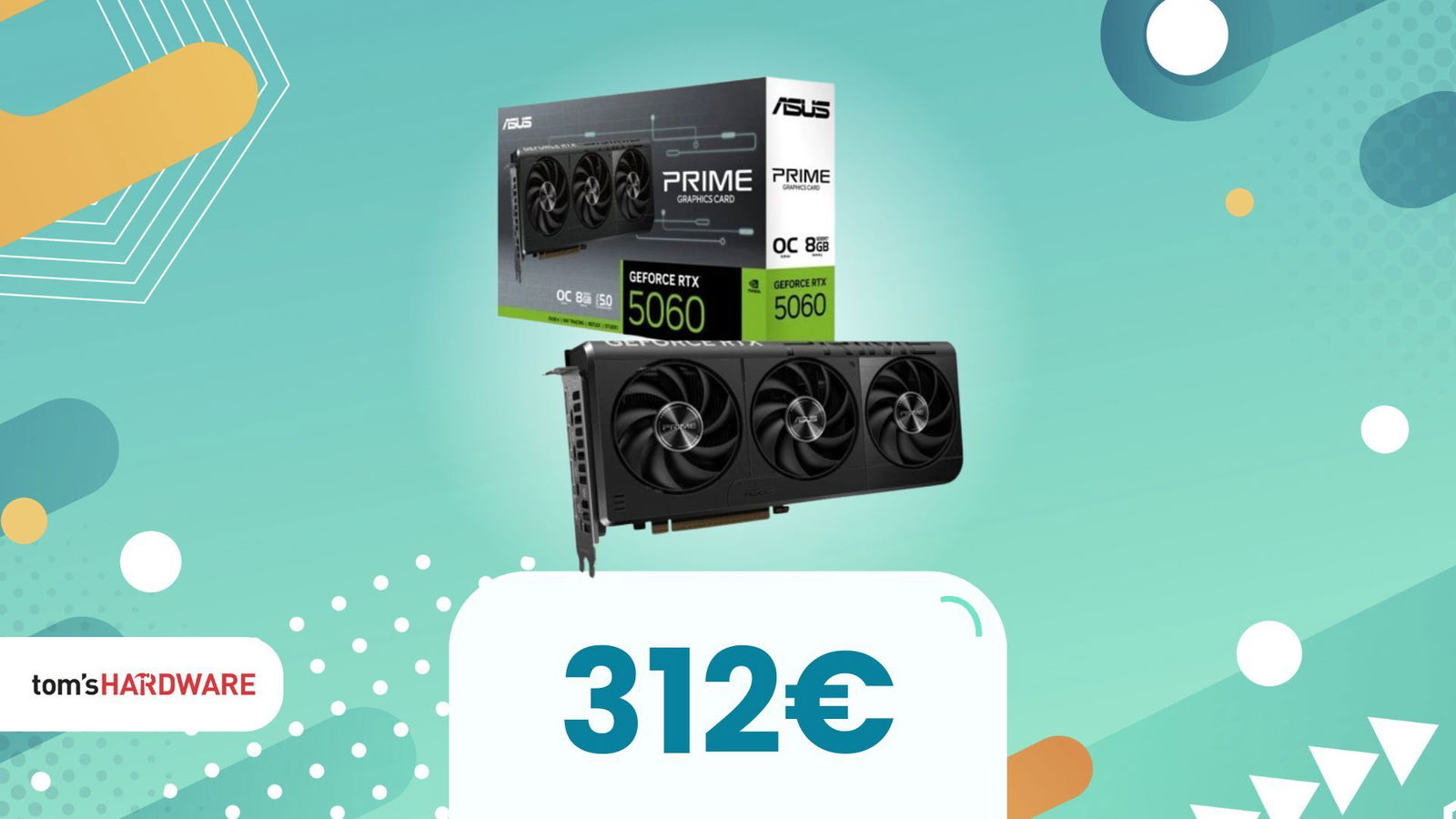 RTX 5060 a 312€? La Asus Prime fa salire l’attrattiva