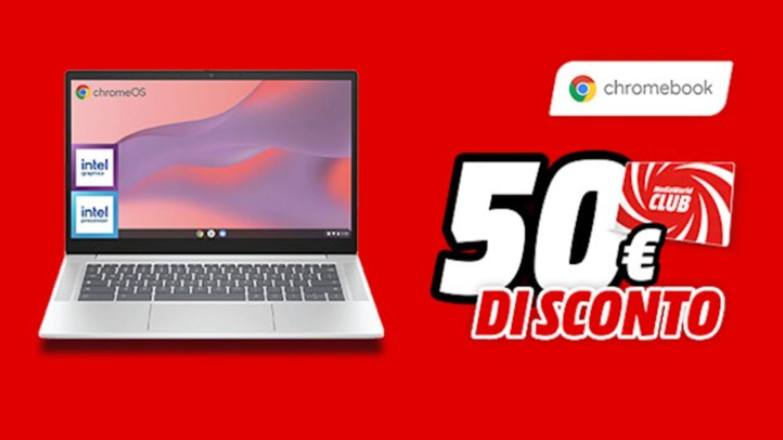 PC scontati? È l’ora dei Chromebook Days: 50€ in meno da Mediaworld