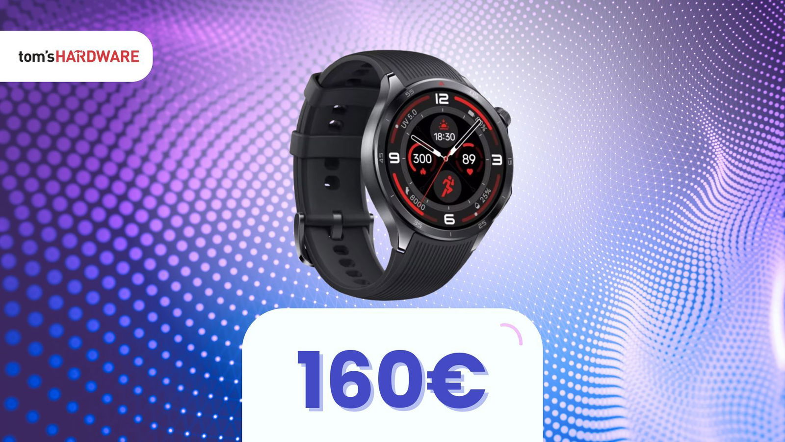 160€ possono bastare per uno smartwatch migliore di quanto immagini