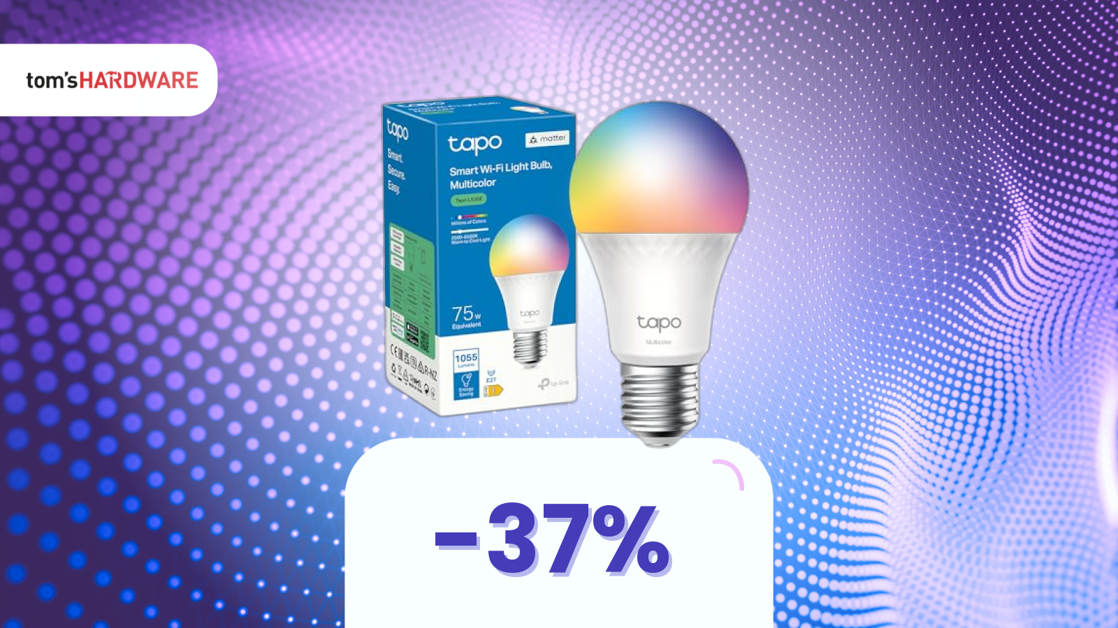 Tech a prezzo mini! Lampadina WiFi con Matter Tapo a <10€