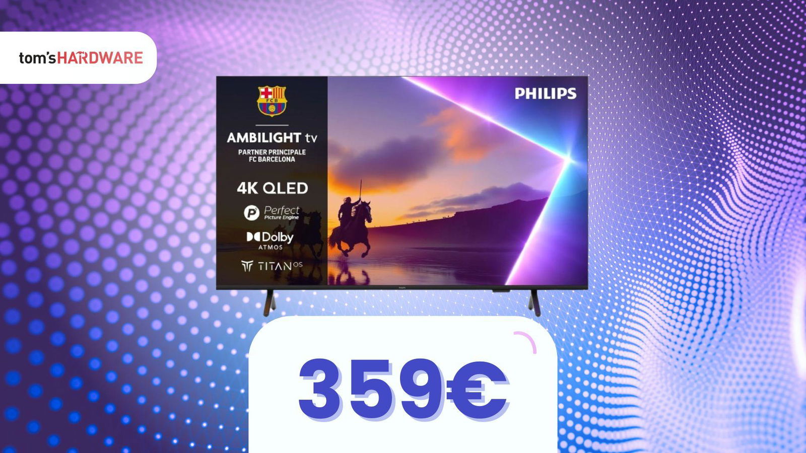 Colori QLED, magia Ambilight: la TV che cambia il modo di guardare a meno di 360€