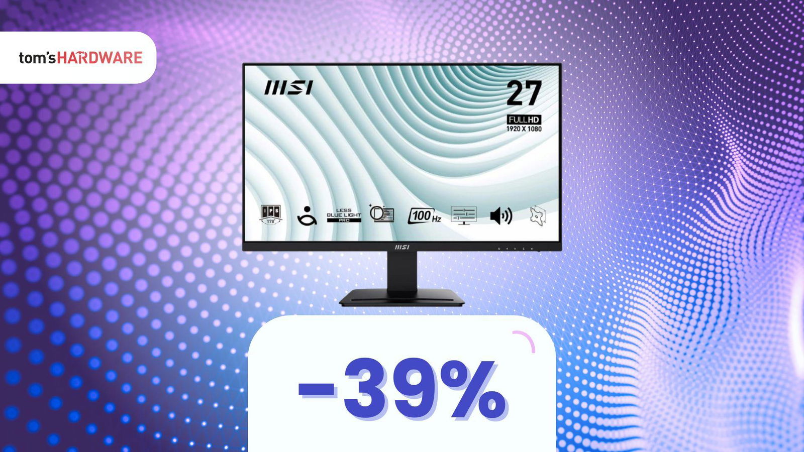 Monitor basilare ma con anima PRO: questo MSI oggi a soli 85€