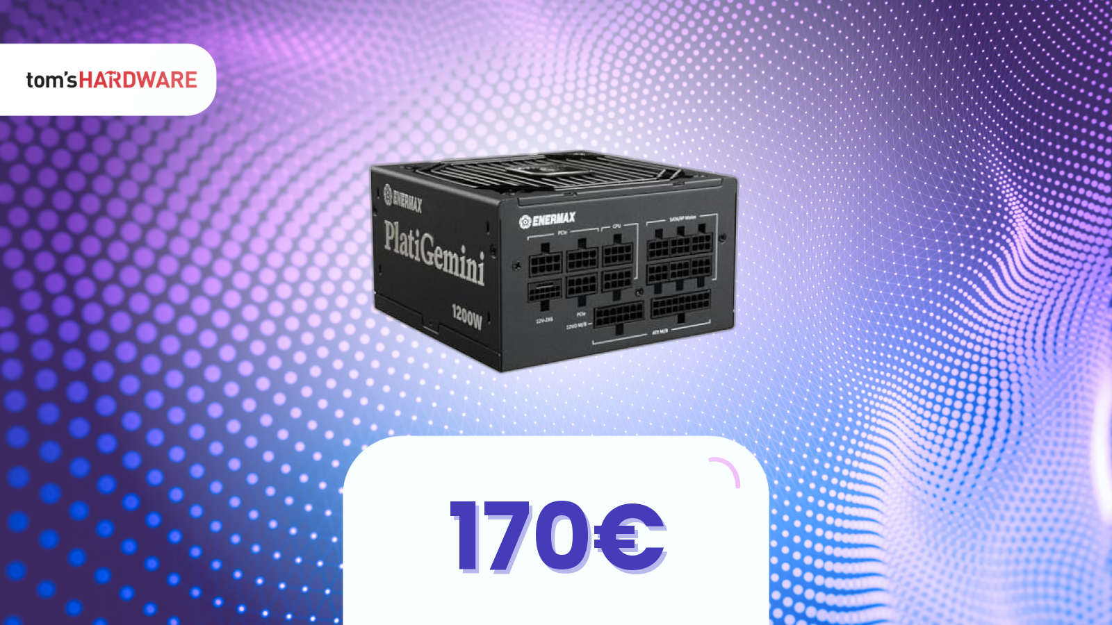 1200W di energia ENERMAX, oggi a un prezzo che fa davvero piacere