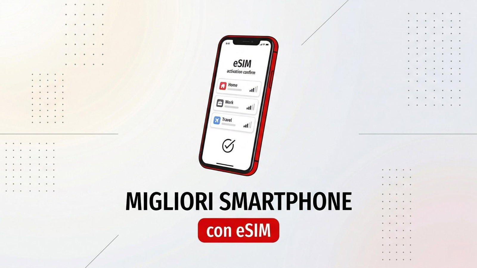 Migliori smartphone con eSIM (marzo 2026)