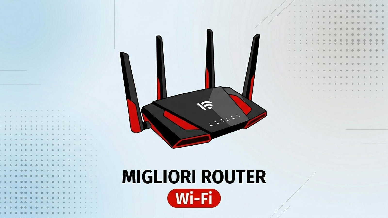 Migliori router wi-fi (luglio 2026) - Tom's Hardware