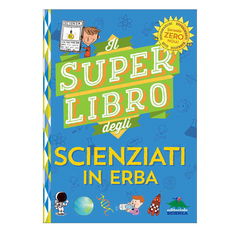 Immagine di Il super libro degli scienziati in erba