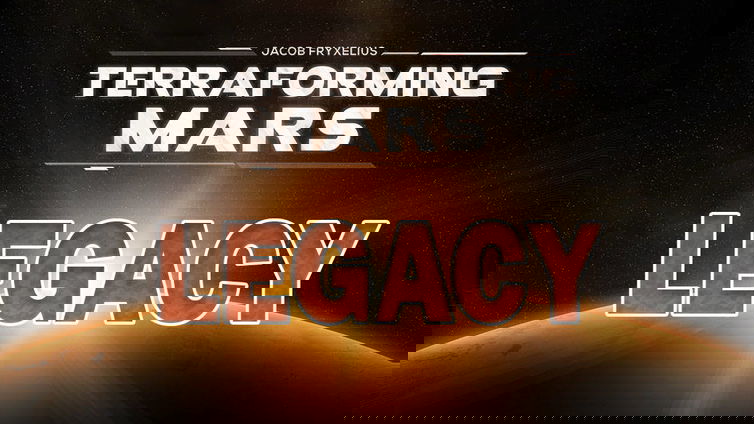 Immagine di Terraforming Mars: in lavorazione una versione Legacy