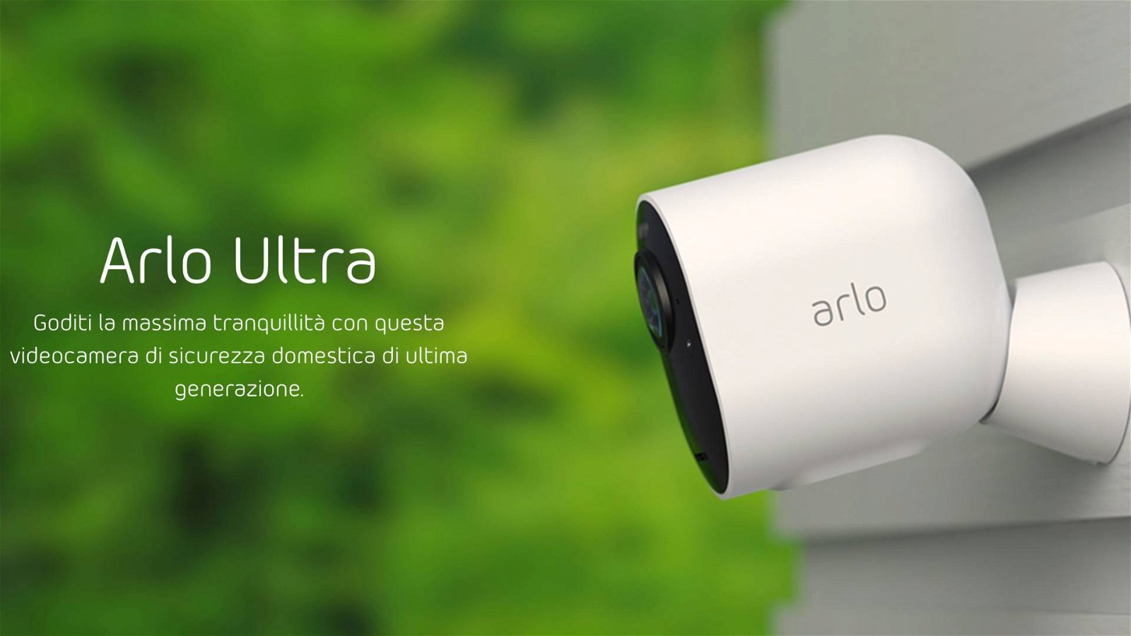 Immagine di Arlo Ultra, in Italia la videocamera di sicurezza 4K HDR wireless con autonomia di 6 mesi