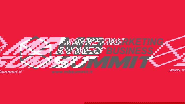 Immagine di MBSummit 2019, vieni con Tom's ad ascoltare i maggiori esperti di marketing
