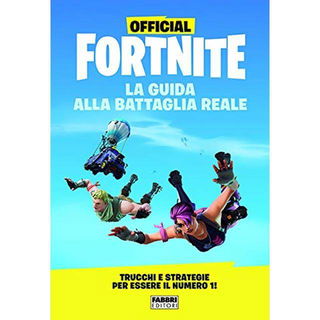 Immagine di Official Fortnite. La guida alla Battaglia Reale