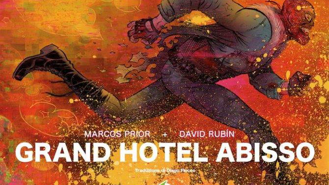 Immagine di Grand Hotel Abisso: la recensione, il fumetto che ha anticipato i Gilet gialli