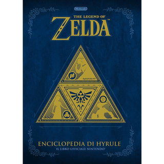 Immagine di The legend of Zelda. Enciclopedia di Hyrule. Il libro ufficiale Nintendo