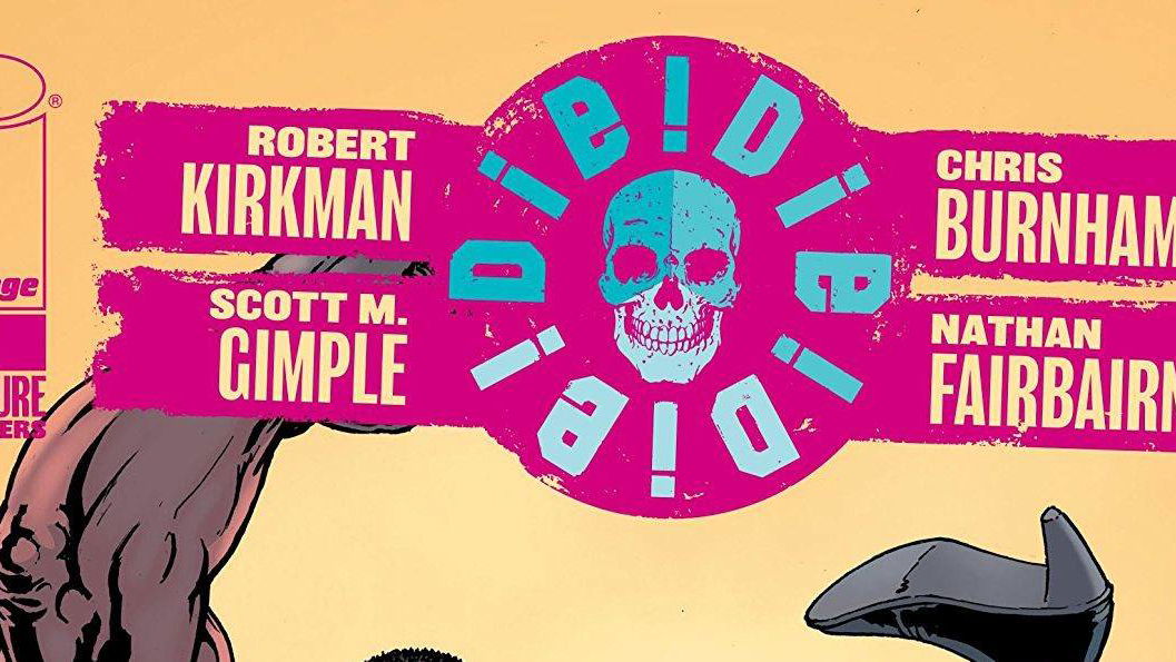 Immagine di Die! Die! Die!: la recensione di un Kirkman sorprendente