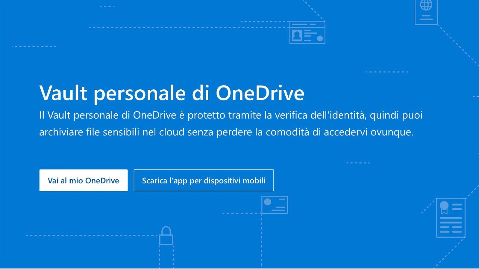 Immagine di Microsoft OneDrive attiva Personal Vault anche in Italia, autenticazione forte ideale per backup