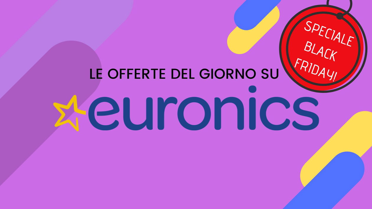 Immagine di Black Friday Euronics: Galaxy S10e, Google Nest, Fritz!Box e tante Smart TV in offerta