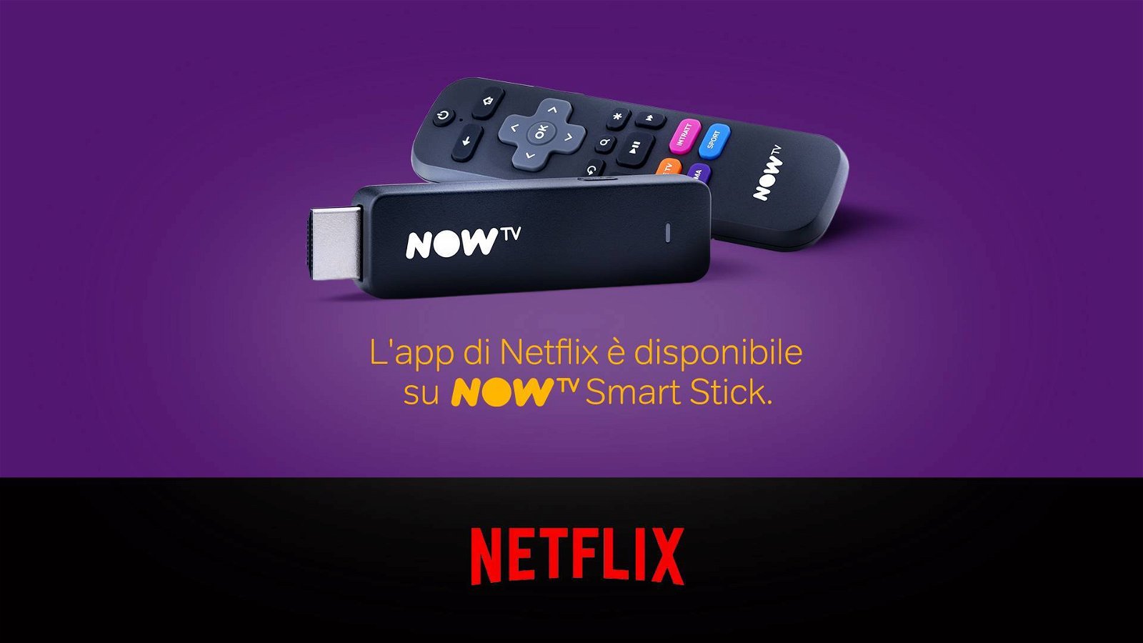 Immagine di Now TV Smart Stick adesso supporta anche l'app di Netflix