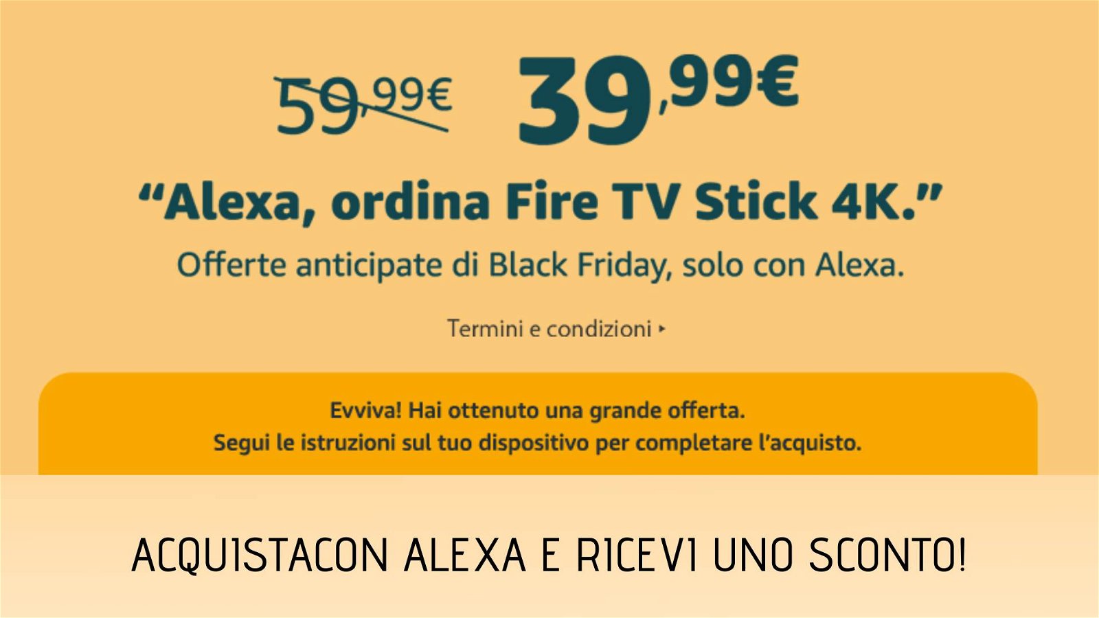 Immagine di Offerte Black Friday anticipate su Fire TV Stick 4K e Echo Show 5 acquistando tramite Alexa
