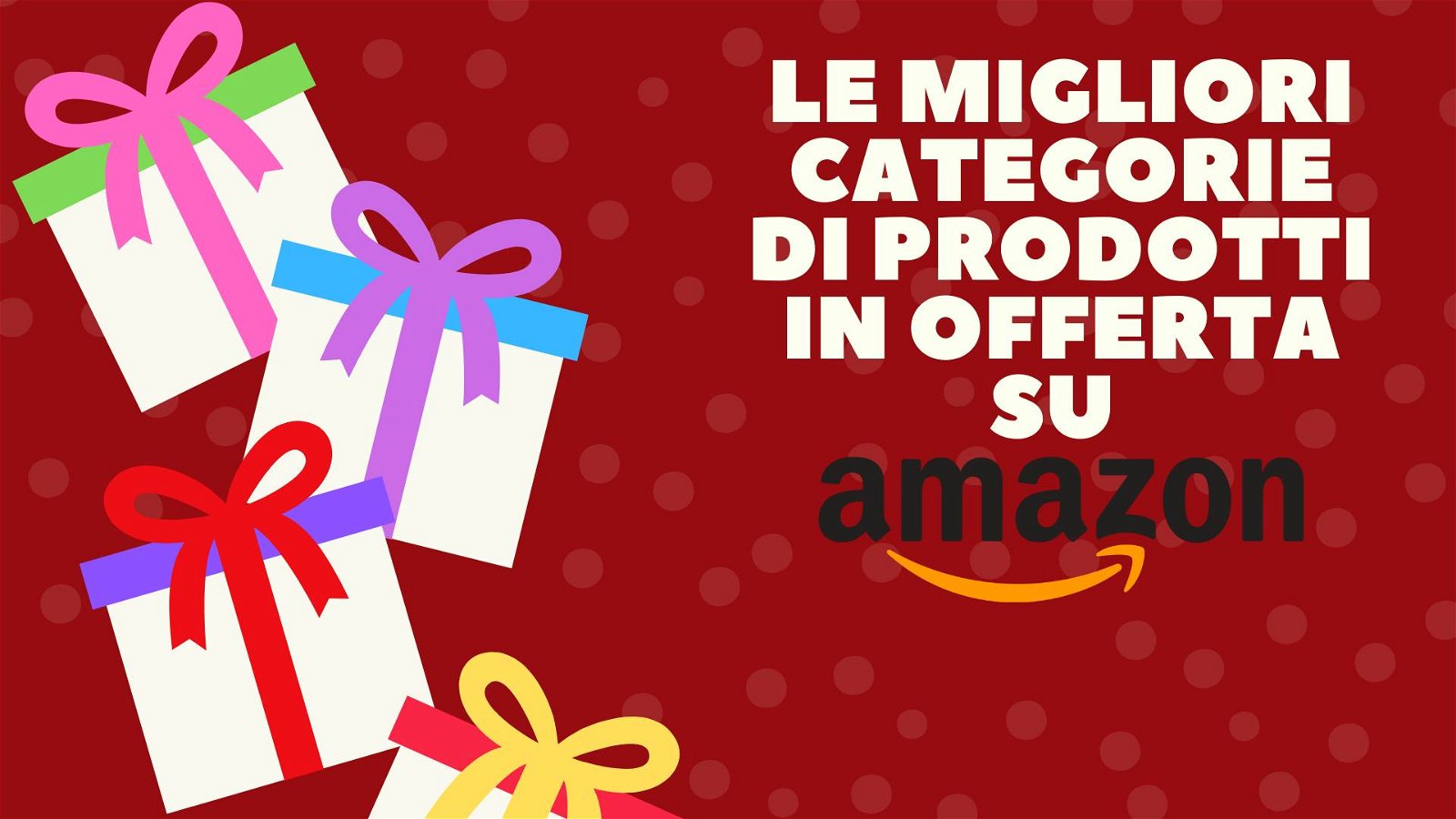 Immagine di Le migliori categorie di prodotti scontate su Amazon per il Natale