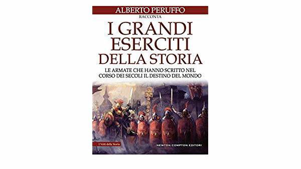 Immagine di I grandi eserciti della storia, la recensione del romanzo sulle armate militari più importanti di sempre