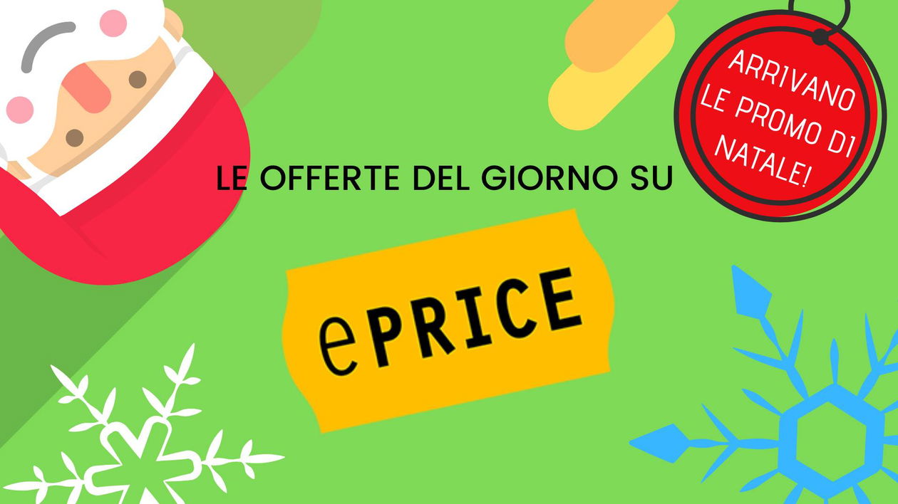 Immagine di Il Natale Fortissimo di ePrice: oggi monitor gaming, notebook e hard disk portatile