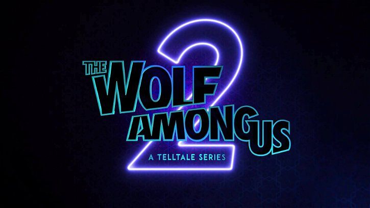 Immagine di The Wolf Among Us 2: Telltale rassicura i fan con un update