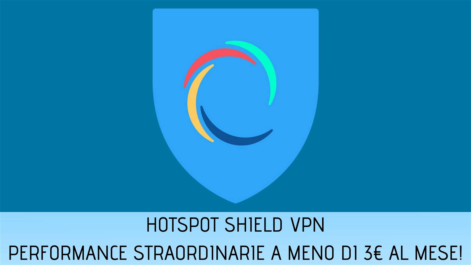 Immagine di Hotspot Shield VPN: 77% di sconto sul piano triennale