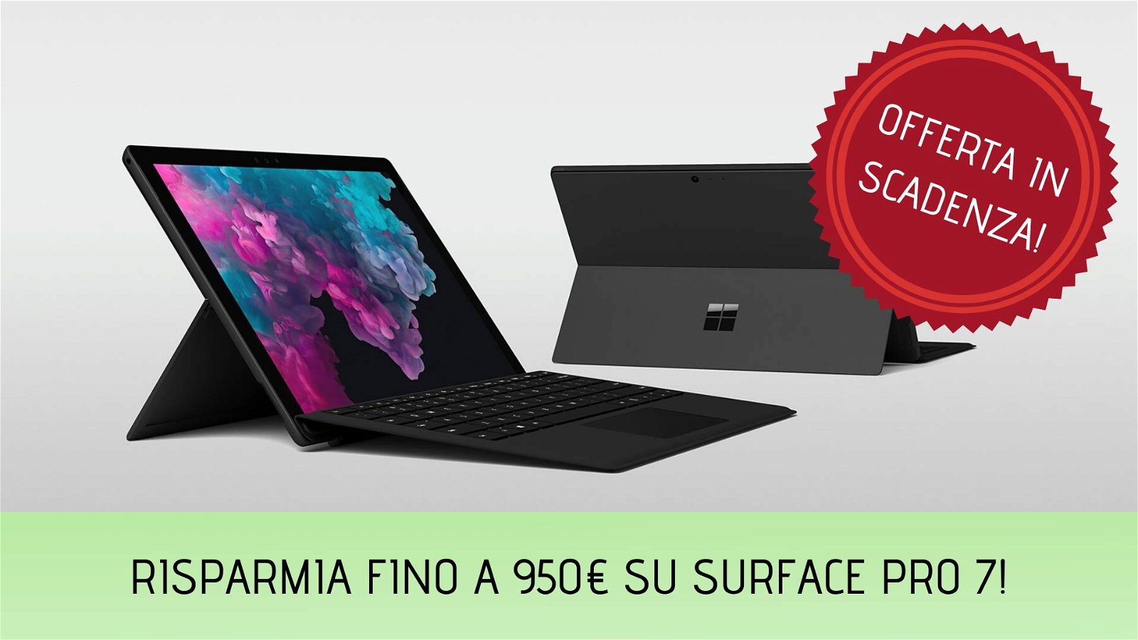Immagine di Ultimi giorni! Risparmia fino a 950€ su Surface Pro 7 e Surface Laptop 3