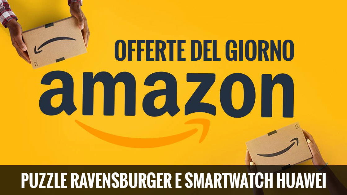 Immagine di Offerte del giorno Amazon, super sconti su puzzle Ravensburger e smartwatch Huawei