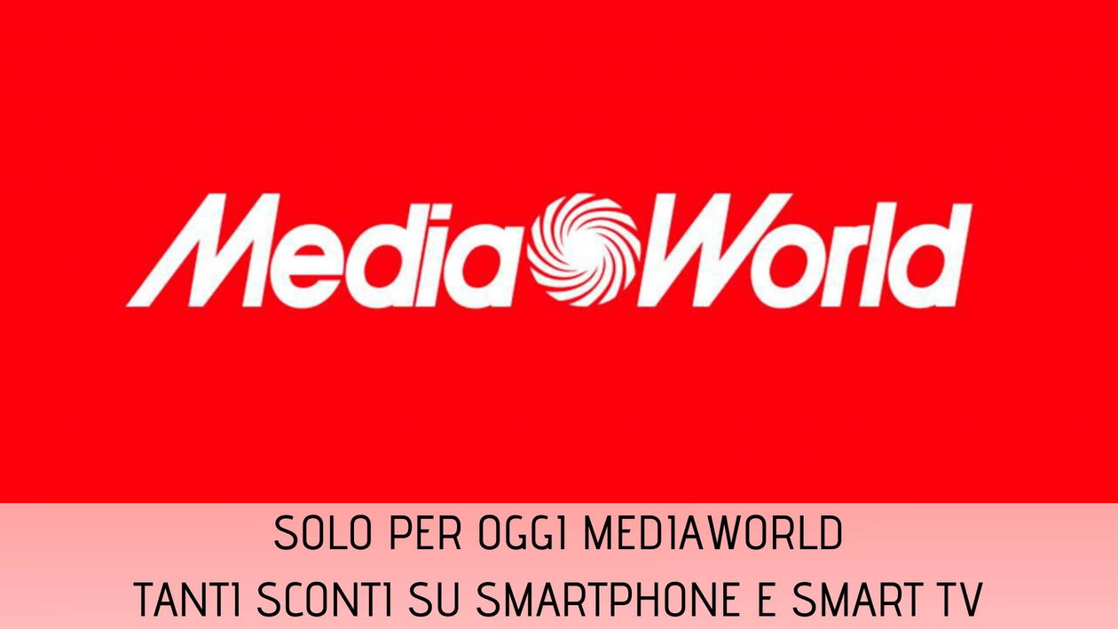 Immagine di Smartphone e Smart TV nelle offerte Solo per Oggi di MediaWorld