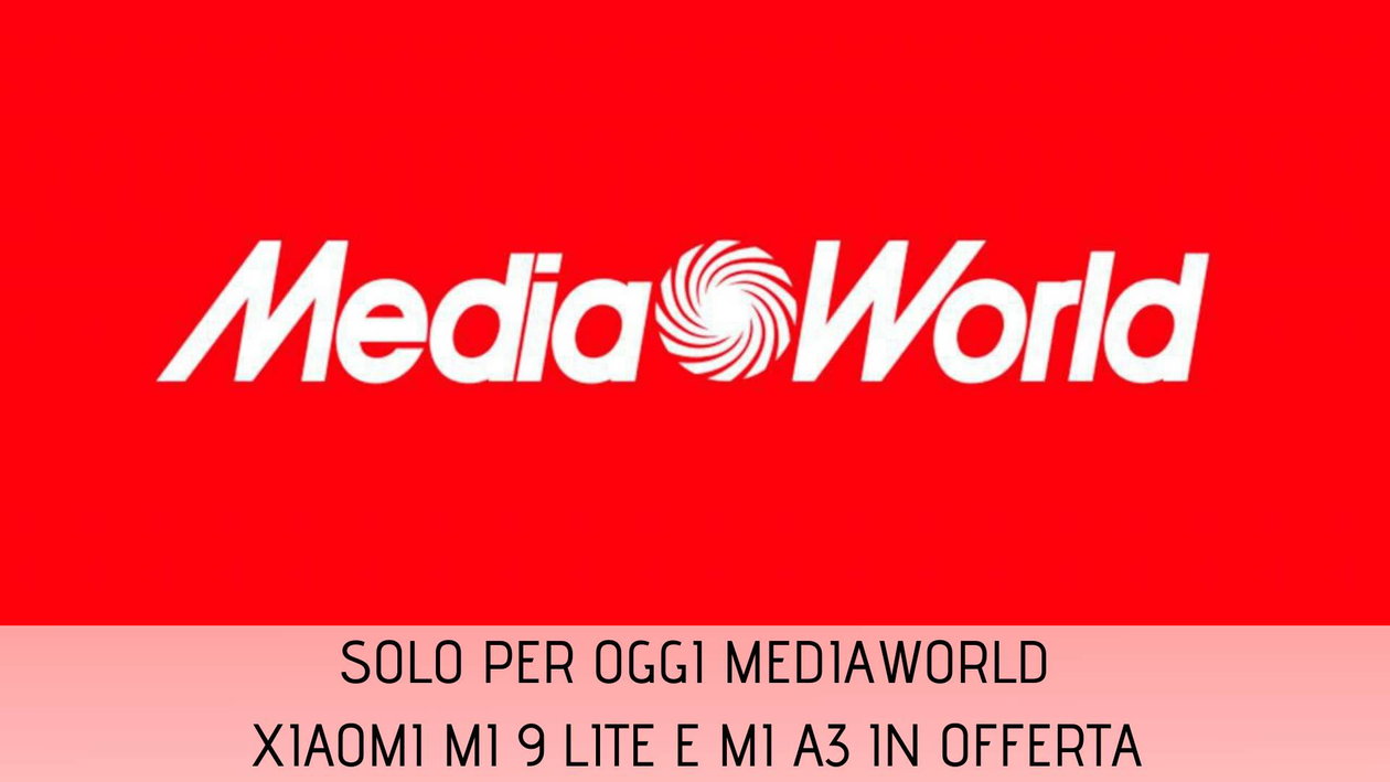Immagine di Sconti su Xiaomi Mi 9 Lite e Mi A3 nelle offerte Solo per Oggi di MediaWorld