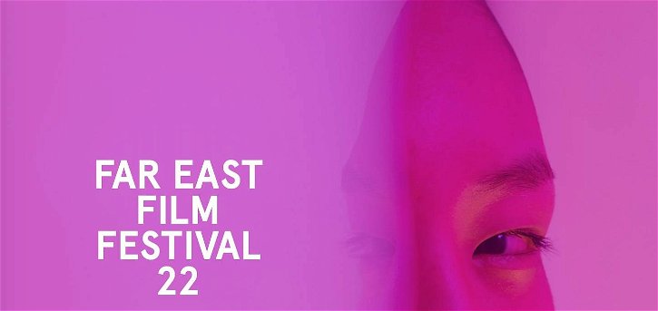 Immagine di Coronavirus, spostato il Far East Film Festival