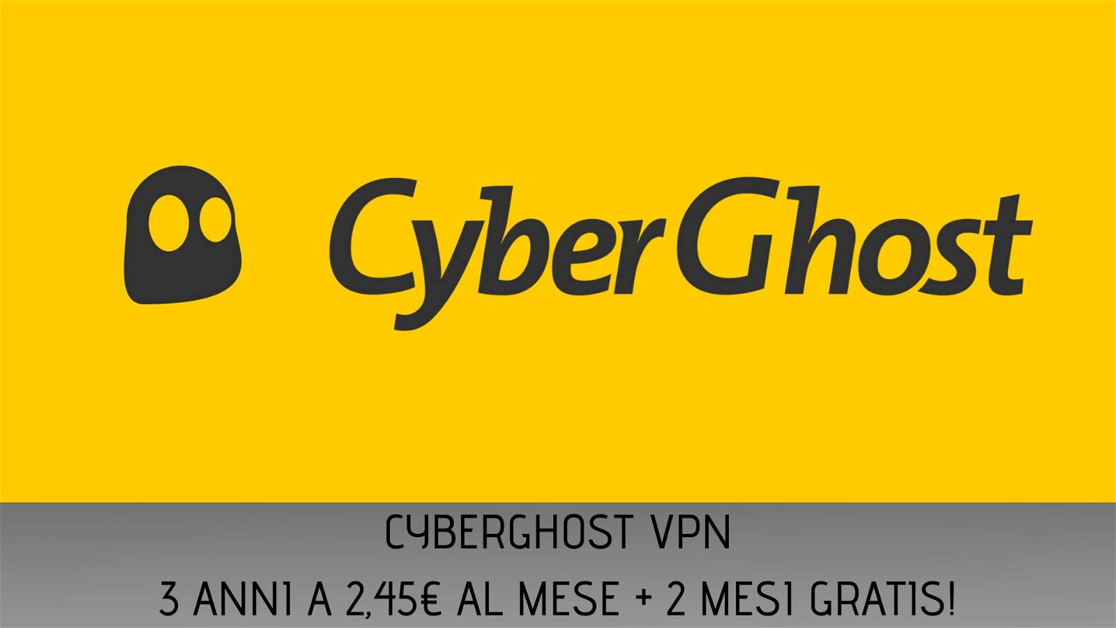Immagine di Super offerta CyberGhost VPN: 80% di sconto e 2 mesi gratis!