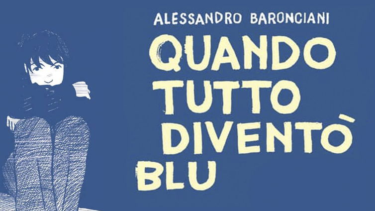 Immagine di Quando tutto diventò blu: ecco le date del tour di presentazione