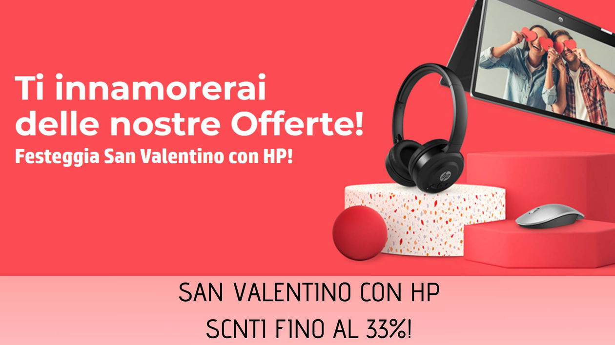 Immagine di Festeggia San Valentino con HP! Sconti fino al 33%